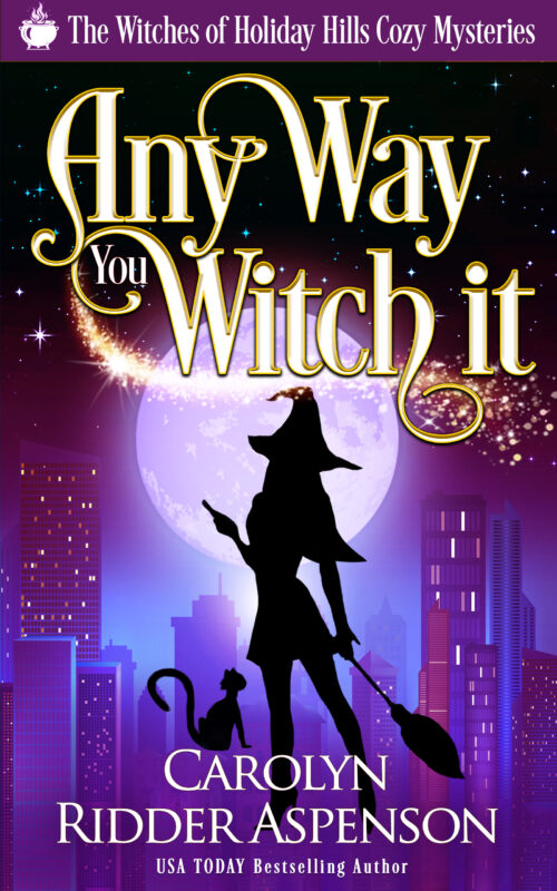 any way you witch it