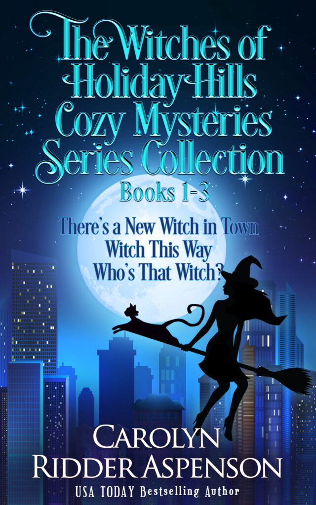 The Witches Of Holiday Hills Cozy Mysteries Books 1-3